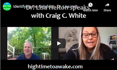 Identifying the Antichrist Dr. Lisa Helton speaks with Craig C. White